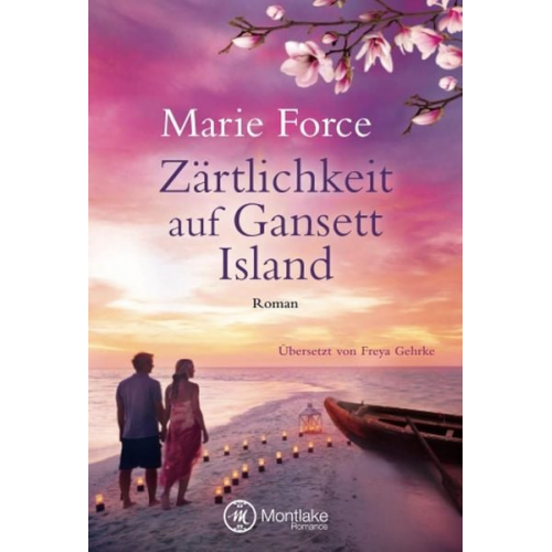 Marie Force - Zärtlichkeit auf Gansett Island