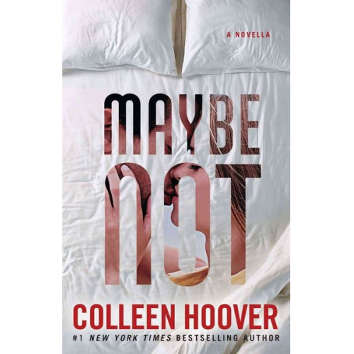 Colleen Hoover - Maybe Not