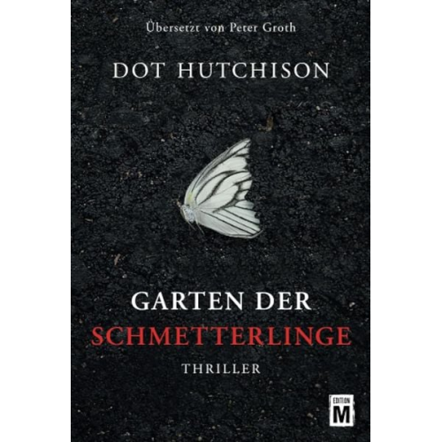 Dot Hutchison - Garten der Schmetterlinge