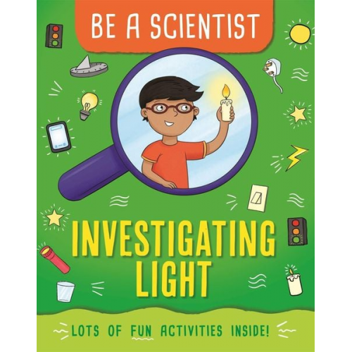 Jacqui Bailey - Be a Scientist: Investigating Light