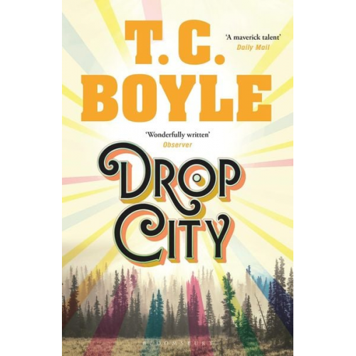 T. C. Boyle - Drop City