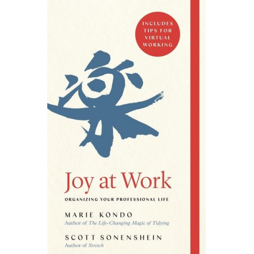 Marie Kondo Scott Sonenshein - Joy at Work