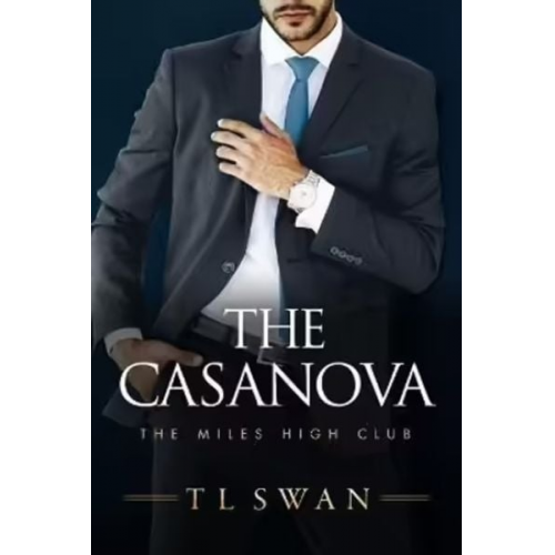 T. L. Swan - The Casanova