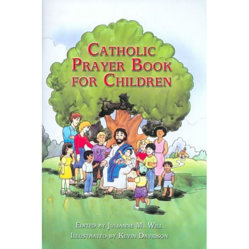 Julianne M. Will - Catholic Prayer Book for Children