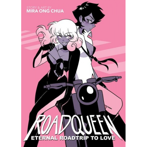 Mira Ong Chua - Roadqueen: Eternal Roadtrip to Love