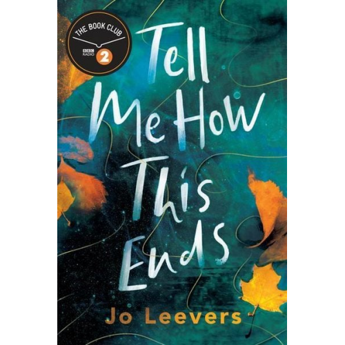 Jo Leevers - Tell Me How This Ends