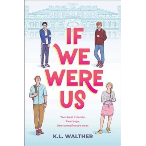 K. L. Walther - If We Were Us