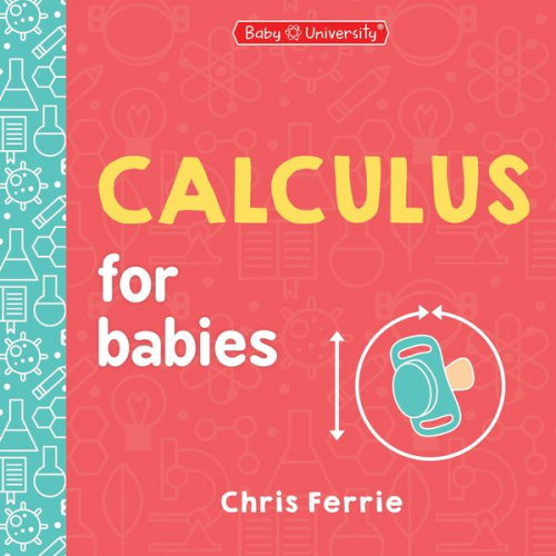 Chris Ferrie - Calculus for Babies