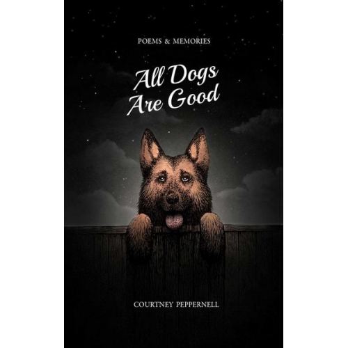 Courtney Peppernell - All Dogs Are Good