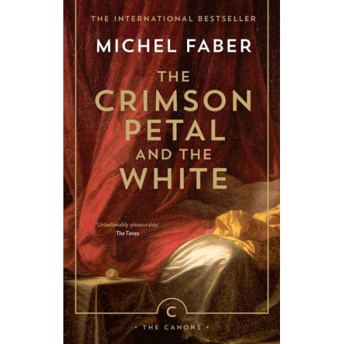 Michel Faber - The Crimson Petal And The White