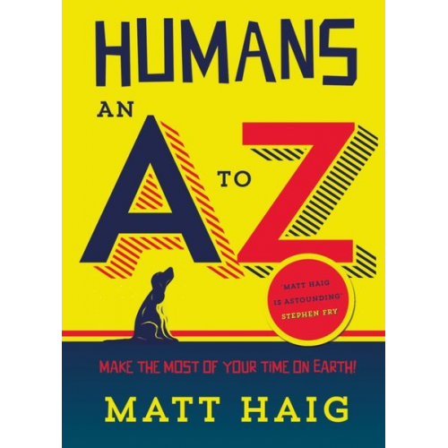 Matt Haig - Humans: An A-Z