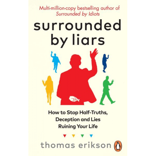 Thomas Erikson - Surrounded by Liars