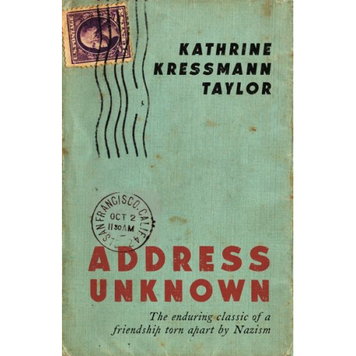 Katharine Kressmann Taylor - Address Unknown