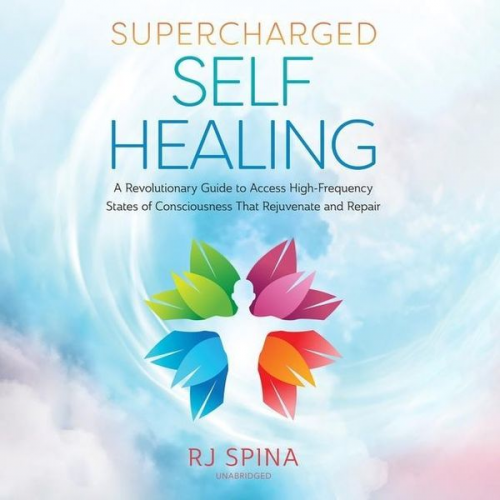 Rj Spina - Supercharged Self-Healing