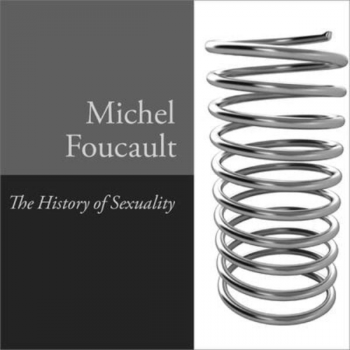 Michel Foucault - The History of Sexuality, Vol. 1