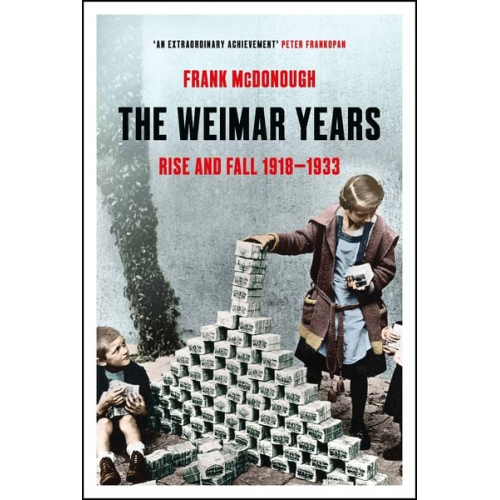 Frank McDonough - The Weimar Years