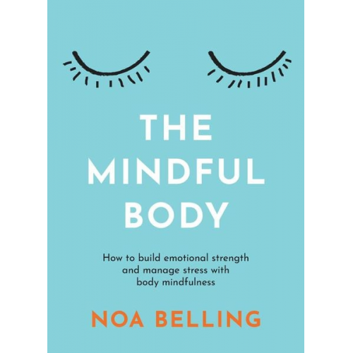 Noa Belling - The Mindful Body