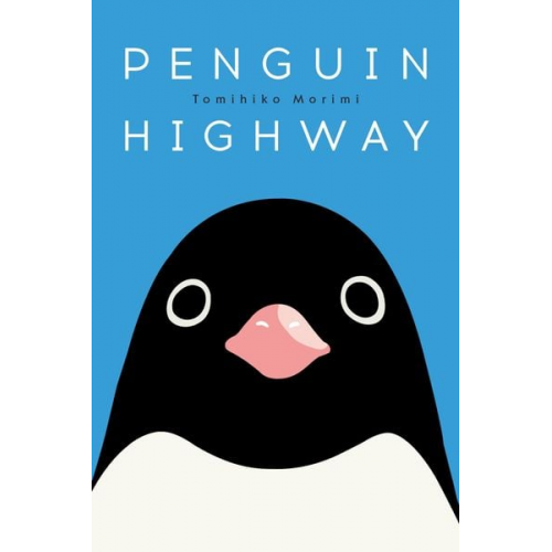 Tomihiko Morimi - Penguin Highway