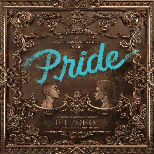 Ibi Zoboi - Pride