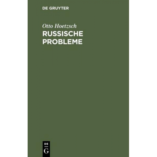 Otto Hoetzsch - Russische Probleme