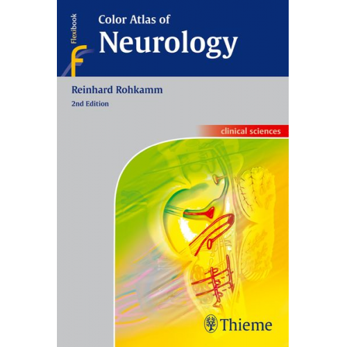 Reinhard Rohkamm - Color Atlas of Neurology