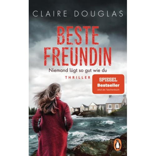 Claire Douglas - Beste Freundin - Niemand lügt so gut wie du