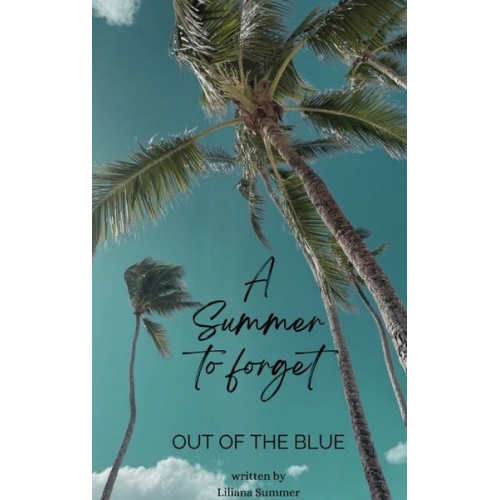 Liliana Summer - A Summer to forget