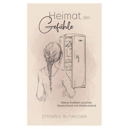 Stefanie Butakowa - Heimat der Gefühle