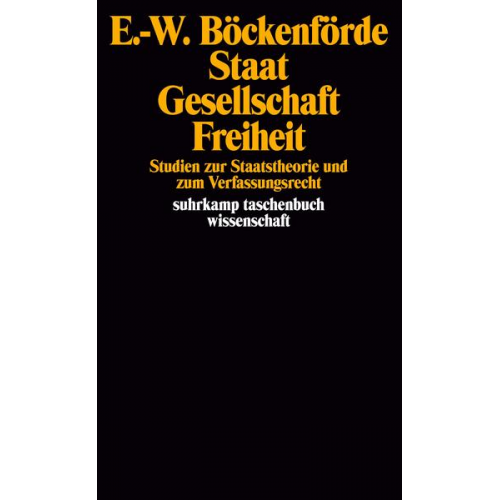 Ernst-Wolfgang Böckenförde - Staat, Gesellschaft, Freiheit