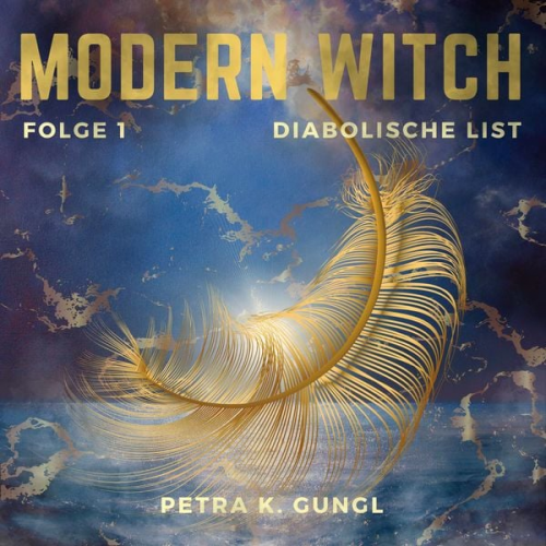 Petra K. Gungl - Diabolische List