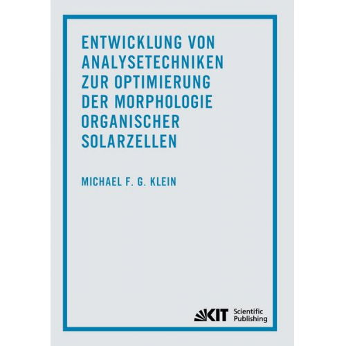 Michael Klein - Entwicklung von Analysetechniken zur Optimierung der Morphologie organischer Solarzellen