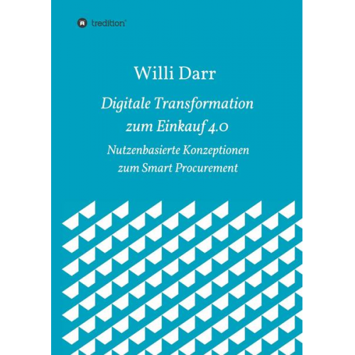 Willi Darr - Digitale Transformation zum Einkauf 4.0