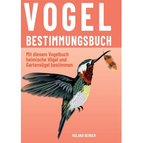 Roland Berger - Vogelbestimmungsbuch