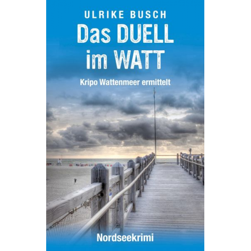 Ulrike Busch - Das Duell im Watt