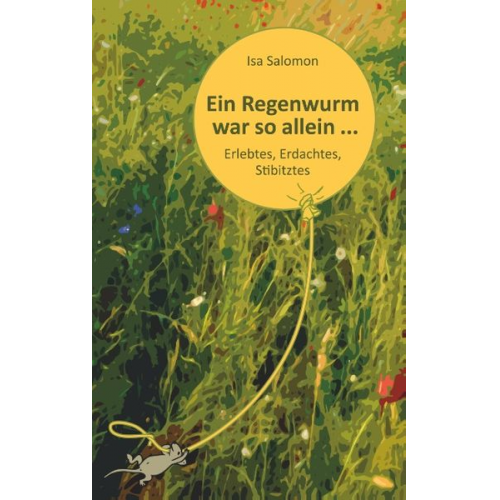 Isa Salomon - Ein Regenwurm war so allein ...