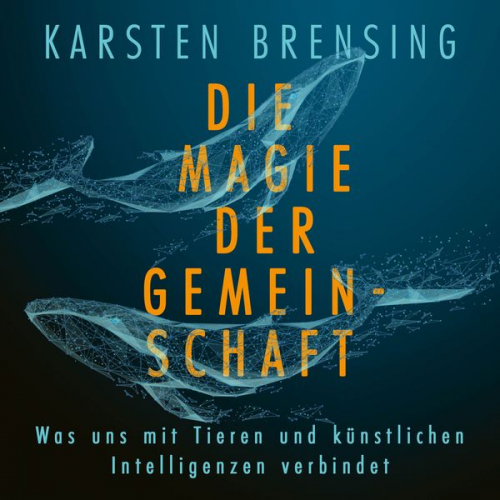 Karsten Brensing - Die Magie der Gemeinschaft