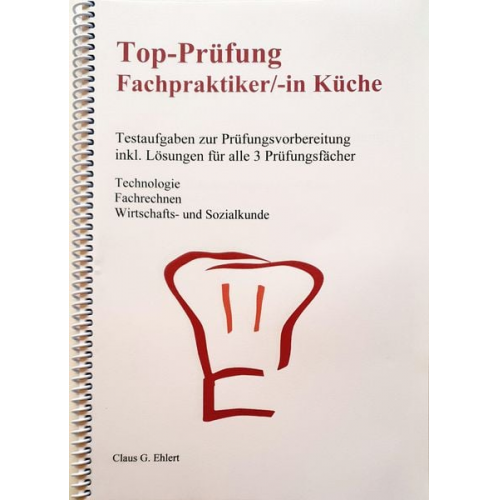 Claus-Günter Ehlert - Top Prüfung Fachpraktiker/-in Küche