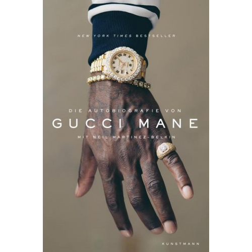 Gucci Mane & Neil Martinez-Belkin - Die Autobiografie von Gucci Mane