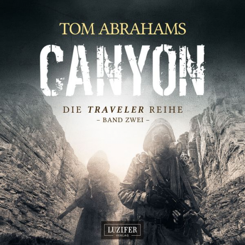 Tom Abrahams - CANYON (Traveler 2)