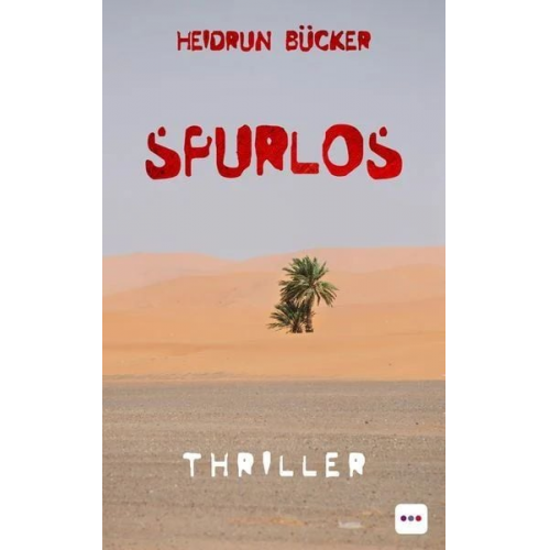 Heidrun Bücker - Spurlos