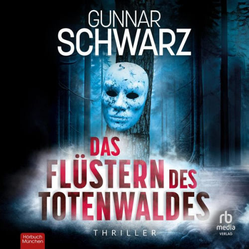 Gunnar Schwarz - Das Flüstern des Totenwaldes