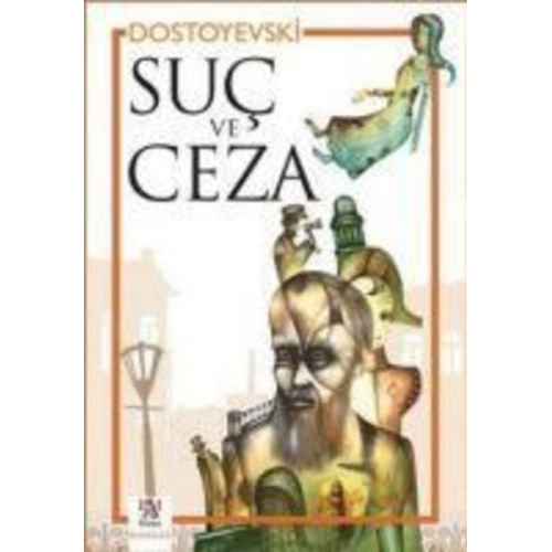 Fyodor Mihaylovic Dostoyevski Fjodor M. Dostojewski - Suc ve Ceza