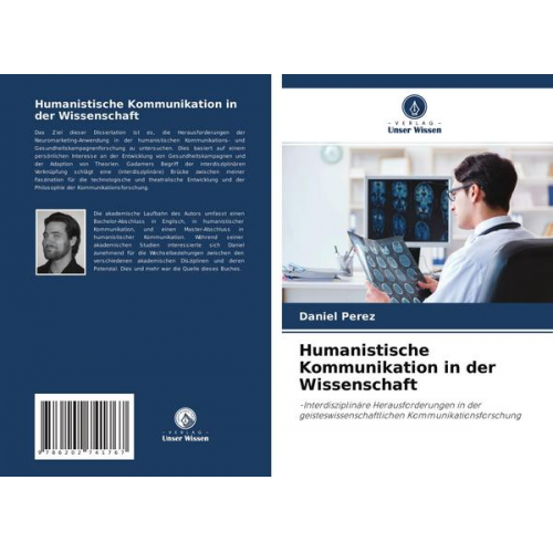 Daniel Perez - Humanistische Kommunikation in der Wissenschaft