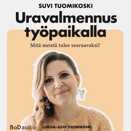 Suvi Tuomikoski - Uravalmennus työpaikalla