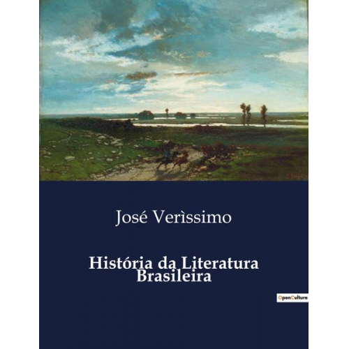 José Verìssimo - História da Literatura Brasileira