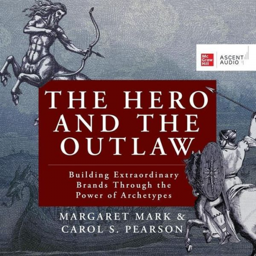 Carol S. Pearson Margaret Mark - The Hero and the Outlaw