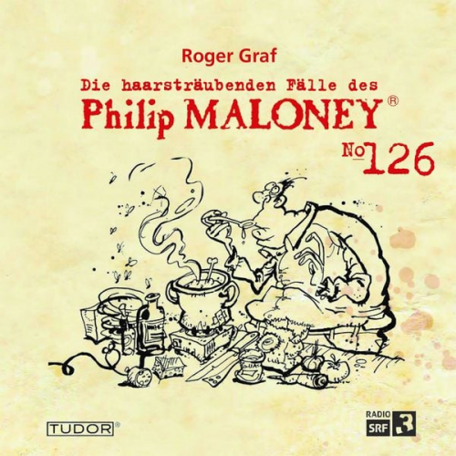 Roger Graf - Die haarsträubenden Fälle des Philip Maloney, No.126