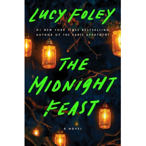 Lucy Foley - The Midnight Feast