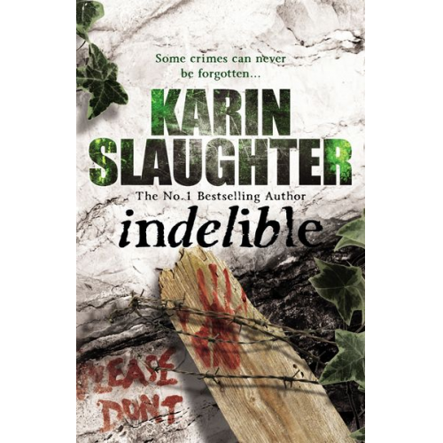 Karin Slaughter - Indelible