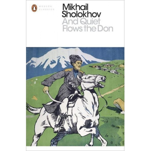 Mikhail Sholokhov - And Quiet Flows the Don